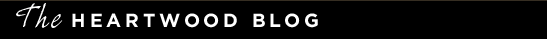 The Heartwood Blog